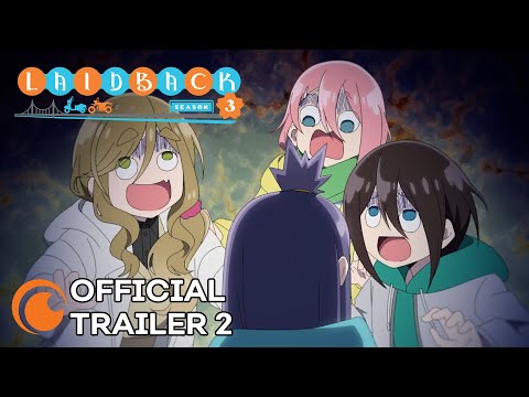 Laid-Back Camp Season 3 | OFFICIAL TRAILER