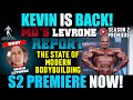 The State of Modern Bodybuilding MD Levrone Report S2 E1