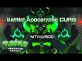 Battle Apocalypse CURIE WITH LYRICS Pokémon Uranium Cover