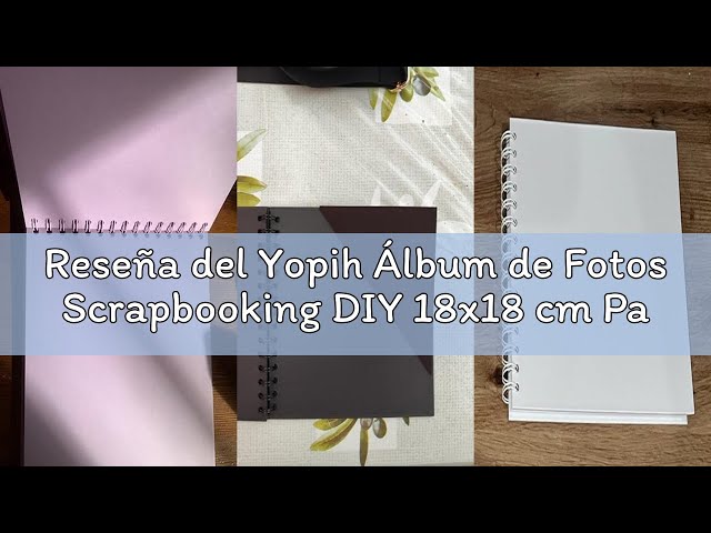 Vídeo relacionado con Yopih Álbum de Fotos Scrapbooking DIY para Bodas Bebés Viajes, 20 Hojas (40 Páginas) Papel Kraft Rígido 18x18 cm, Libro de Recuerdos Perfecto para Regalos San Valentín Memorias Familiares, Marrón