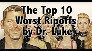The Top 10 Worst Ripoffs by Dr. Luke