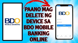 PAANO MAG DELETE NG DEVICE SA BDO MOBILE BANKING ONLINE