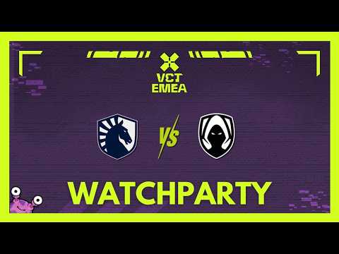 TH vs TL | VCT EMEA Kickoff #VCTWatchparty | !patreon !socials