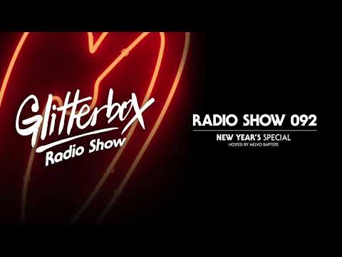 Glitterbox Radio Show 092: New Year's Special