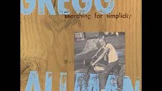 Gregg Allman   Startin&#39; Over with Lyrics in Description