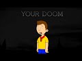 Your Doom GoAnimate Version