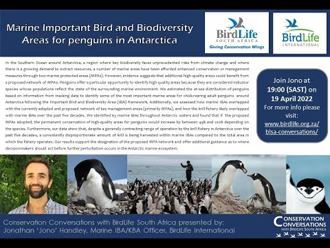 Conservation Conversations: Marine IBAs for penguins in Antarctica – Jono Handley (19Apr22)
