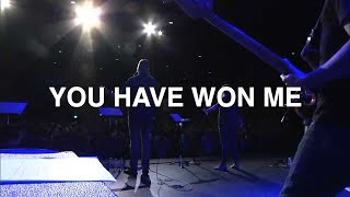 You have Won Me - Paul McClure, Bethel Church