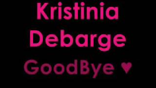 GoodBye- Kristinia DeBarge Lyrics