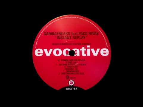 Gambafreaks Feat.Paco Rivaz - Instant Replay (Rhythm Masters Club Mix)