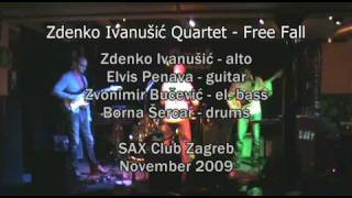 Free Fall (Sax Club Live) - Zdenko Ivanusic Quartet