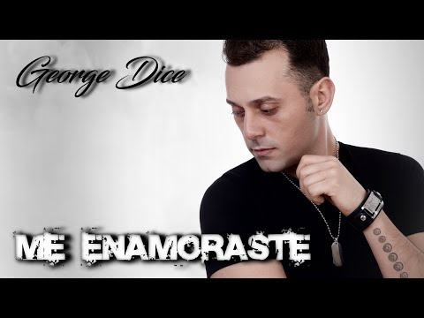 George Dice -  Me enamoraste (ALBUM 2018)