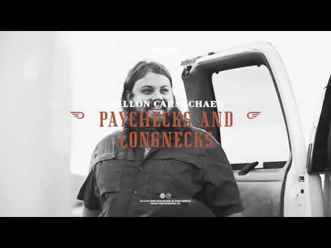 Paychecks And Longnecks - Dillon Carmichael
