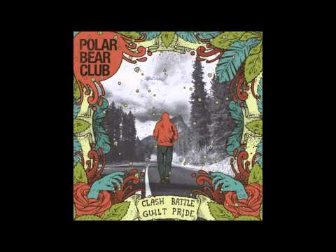 My Best Days - Polar Bear Club