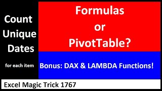 Excel PivotTable or Formula to Count Unique Dates for Each New Item. 4 Examples. EMT 1767