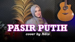 Download lagu Qasidah Legend!! PASIR PUTIH - COVER BY NDIS mp3 Download lagu Qasidah Legend!! PASIR PUTIH - COVER BY NDIS mp3