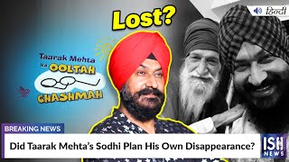 Did Taarak Mehta’s Sodhi Plan His Own Disappearance?