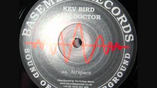 Kev Bird / Wax Doctor - Airspace