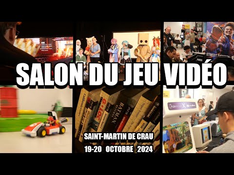 Salon du Jeu Video de Saint Martin de Crau - 19-20 Octobre 2024