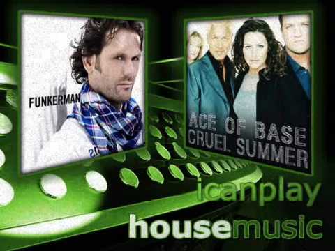 Funkerman vs. Ace Of Base - Cruel Summer (DJ Gaap MashUp)