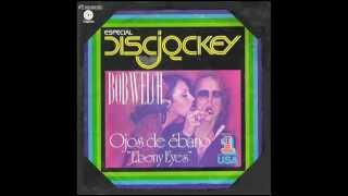 Ebony Eyes + Easy  To  Fall --c-- BOB   WELCH