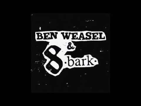 Ben Weasel and 8 Bark - Disgusteen (rare)