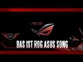 Asus Das ist ROG Song by Execute 