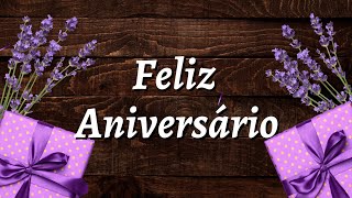  🎀MENSAGEM DE ANIVERSÁRIO QUE EMOCIONA! FELIZ ANIVERSÁRIO! PARABÉNS PELO SEU DIA!