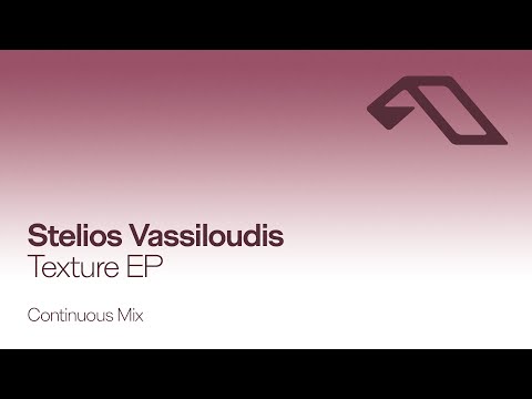 Stelios Vassiloudis - Texture EP (Continuous Mix)