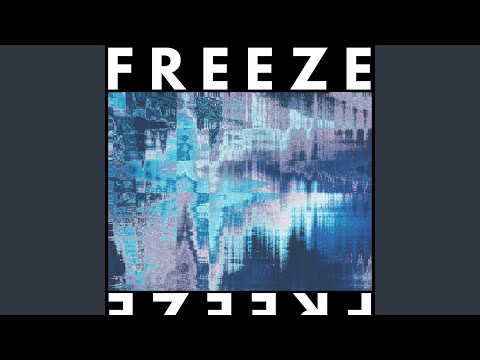 Freeze