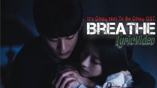 Download lagu [It's Okay Not To Be Okay OST] BREATHE by Sam Kim Romanization/Korean/English LyricVideo mp3