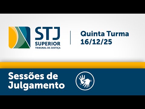 Quinta Turma - STJ -  16/12/2025