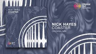 Nick Hayes - Coaster ( Original Mix ) *OUT NOW*