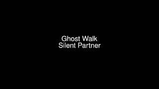 Ghost Walk - Silent Partner [ヒップホップとラップ] [暗い] [02:59]