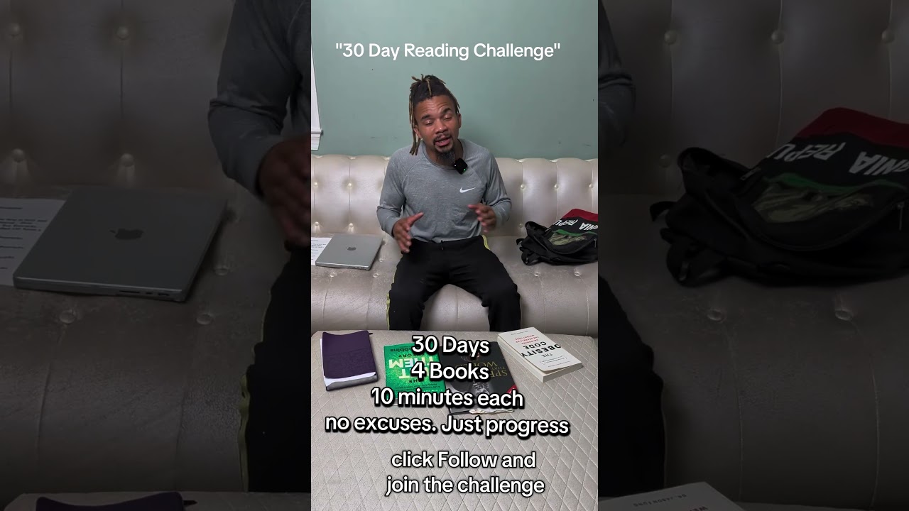 Could you read 4 Books for 30 days? Here's my 30- Day reading Challenge. 10min each /4 books/30days