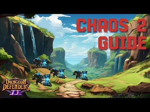 How To Beat Your First Chaos 2 | Dungeon Defenders 2