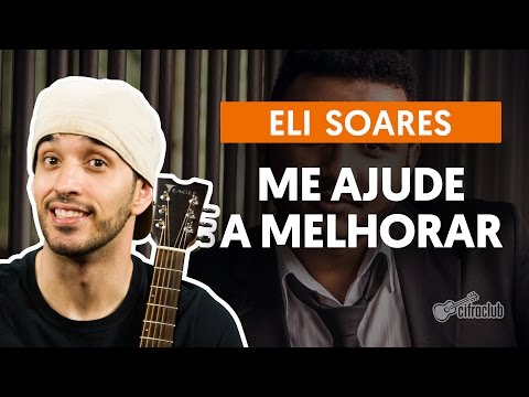 download lagu mp3 mp4 Eli Soares Me Ajude A Melhorar Cifra, download lagu Eli Soares Me Ajude A Melhorar Cifra gratis, unduh video klip Eli Soares Me Ajude A Melhorar Cifra