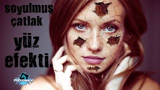 Photoshop soyulmuş çatlak yüz efekti