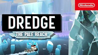 DREDGE - The Pale Reach Announcement Trailer Trailer