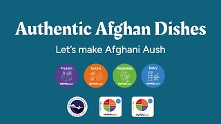 Let's Make Afghani Aush (Authentic Afghan Dishes)