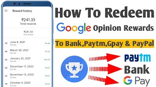 How to Redeem Google Opinion Rewards to Paytm,Bank🏦 Google pay & PayPal With Redeem Proof
