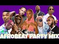 BEST OF AFROBEAT PARTY MIX 2023 REMA AYRA STARR BURNA BOY CLAY WIZKID RUGER ASAKE MUCH MORE