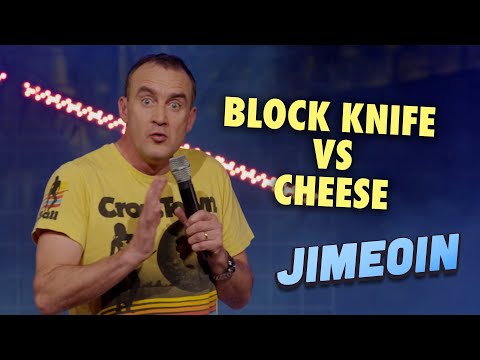 Jimeoin - The Block Knife and Cheese
