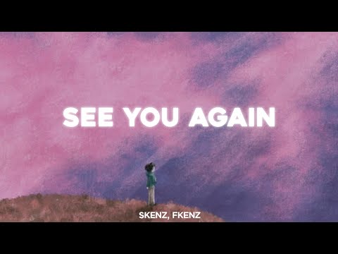SKENZ, FKENZ - See You Again