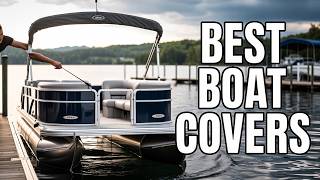 Top 5 Best Pontoon Boat Covers In 2026!