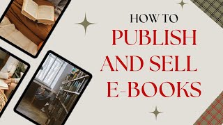 Epic Guide: Create, Publish & Sell Your eBooks