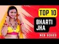 Top 10 Bharti Jha Web Series Ullu Actress