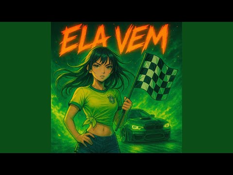 ELA VEM (SLOWED)