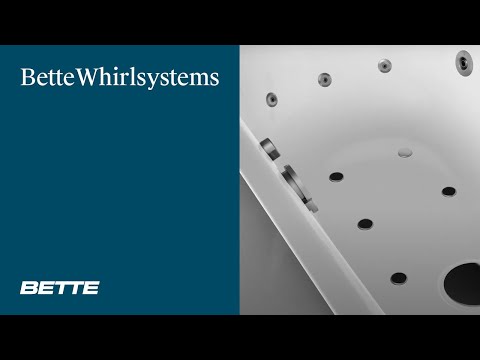 Bette Whirlpool systems - When water becomes more