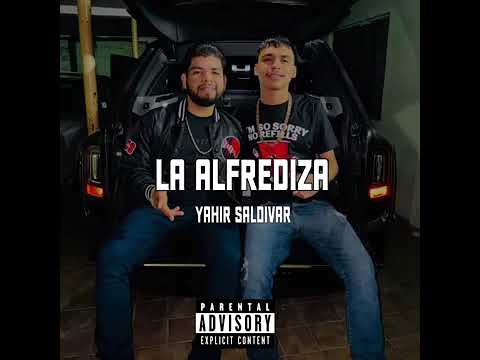 LA CUMBIA DE LA ALFREDIZA - Yahir Saldivar